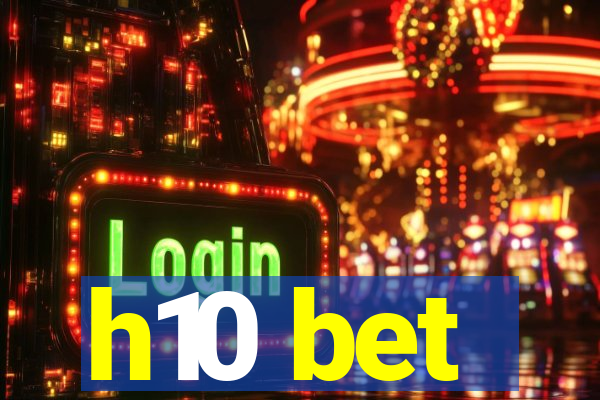 h10 bet